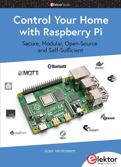 Cover: 9781907920943 | Control Your Home with Raspberry Pi | Koen Vervloesem | Taschenbuch