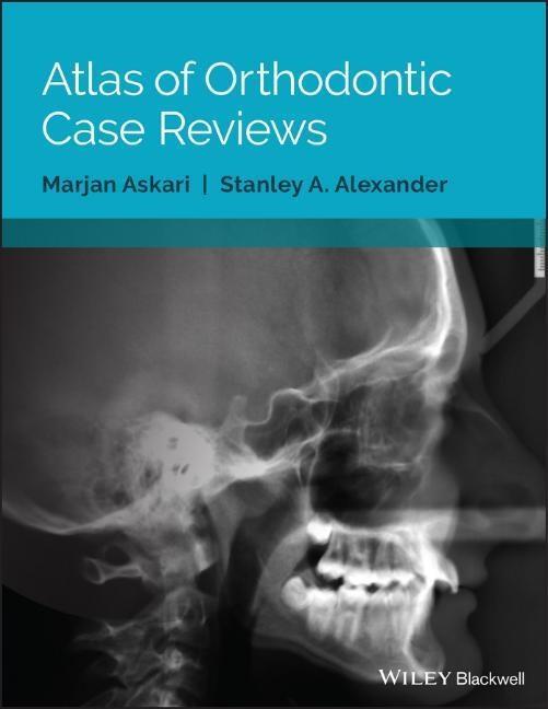 Cover: 9781119303756 | Atlas of Orthodontic Case Reviews | Marjan Askari (u. a.) | Buch