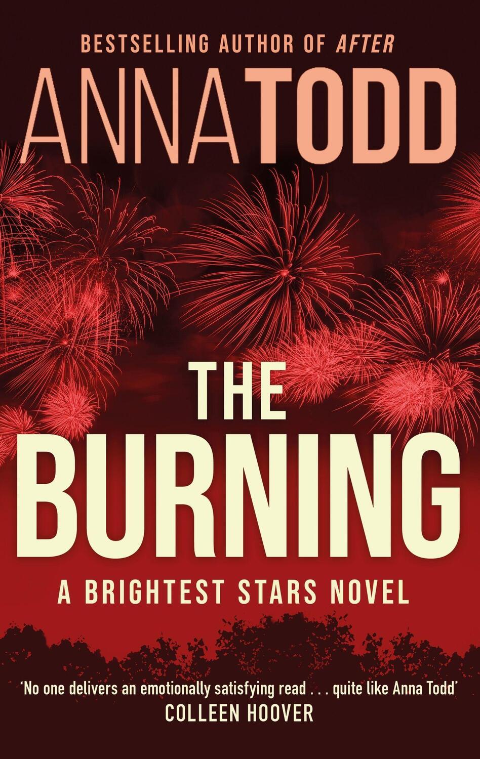 Cover: 9780349435091 | The Burning | A Brightest Stars novel | Anna Todd | Taschenbuch | 2023
