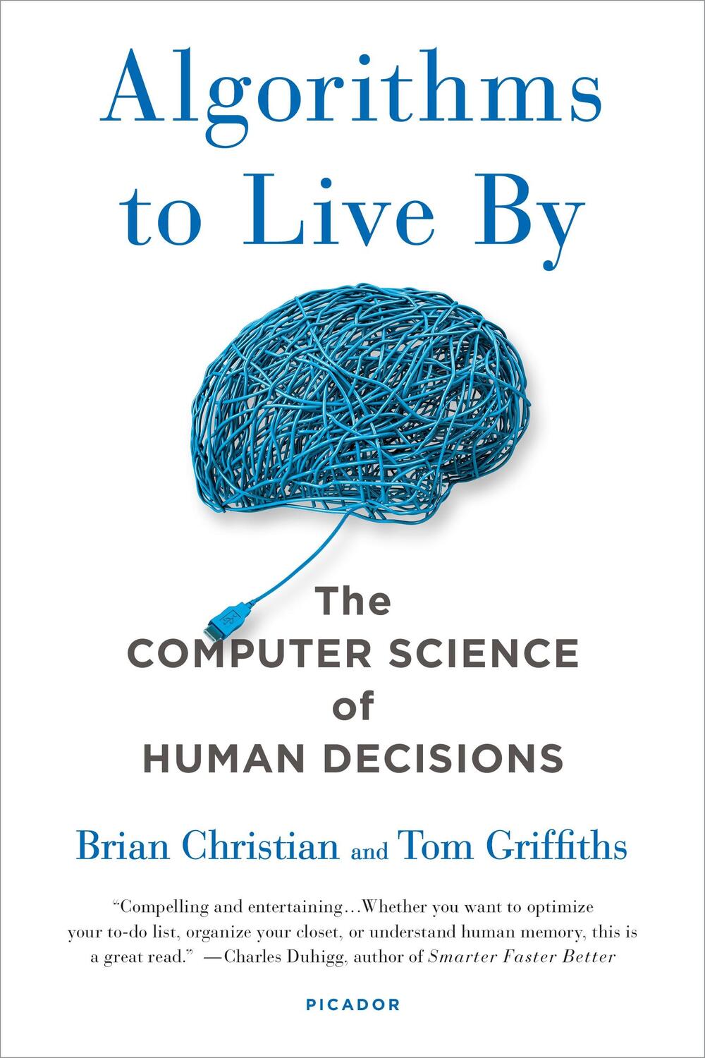 Cover: 9781250118363 | Algorithms to Live By | The Computer Science of Human Decisions | Buch