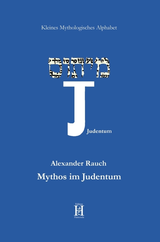 Cover: 9783958170537 | Mythos im Judentum | Alexander Rauch | Buch | 231 S. | Deutsch | 2021