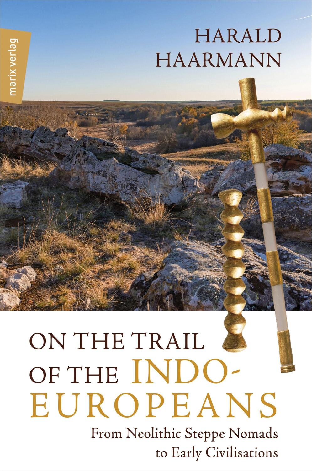 Cover: 9783737411578 | On the Trail of the Indo-Europeans: From Neolithic Steppe Nomads to...