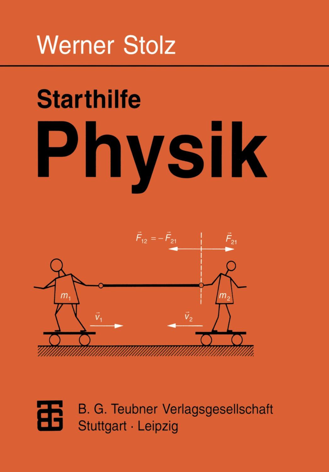 Cover: 9783815430200 | Starthilfe Physik | Werner Stolz | Taschenbuch | Paperback | 103 S.