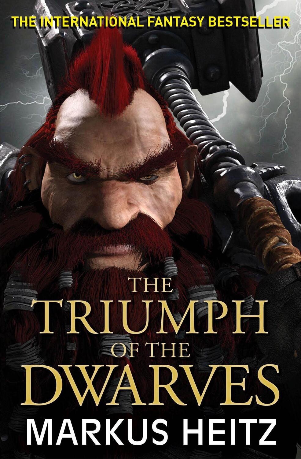 Cover: 9781784294403 | The Triumph of the Dwarves | Markus Heitz | Taschenbuch | Die Zwerge