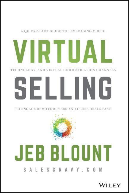 Cover: 9781119742715 | Virtual Selling | Jeb Blount | Buch | Jeb Blount | 400 S. | Englisch