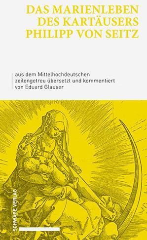 Cover: 9783796540752 | Das Marienleben des Kartäusers Philipp von Seitz | Eduard Glauser