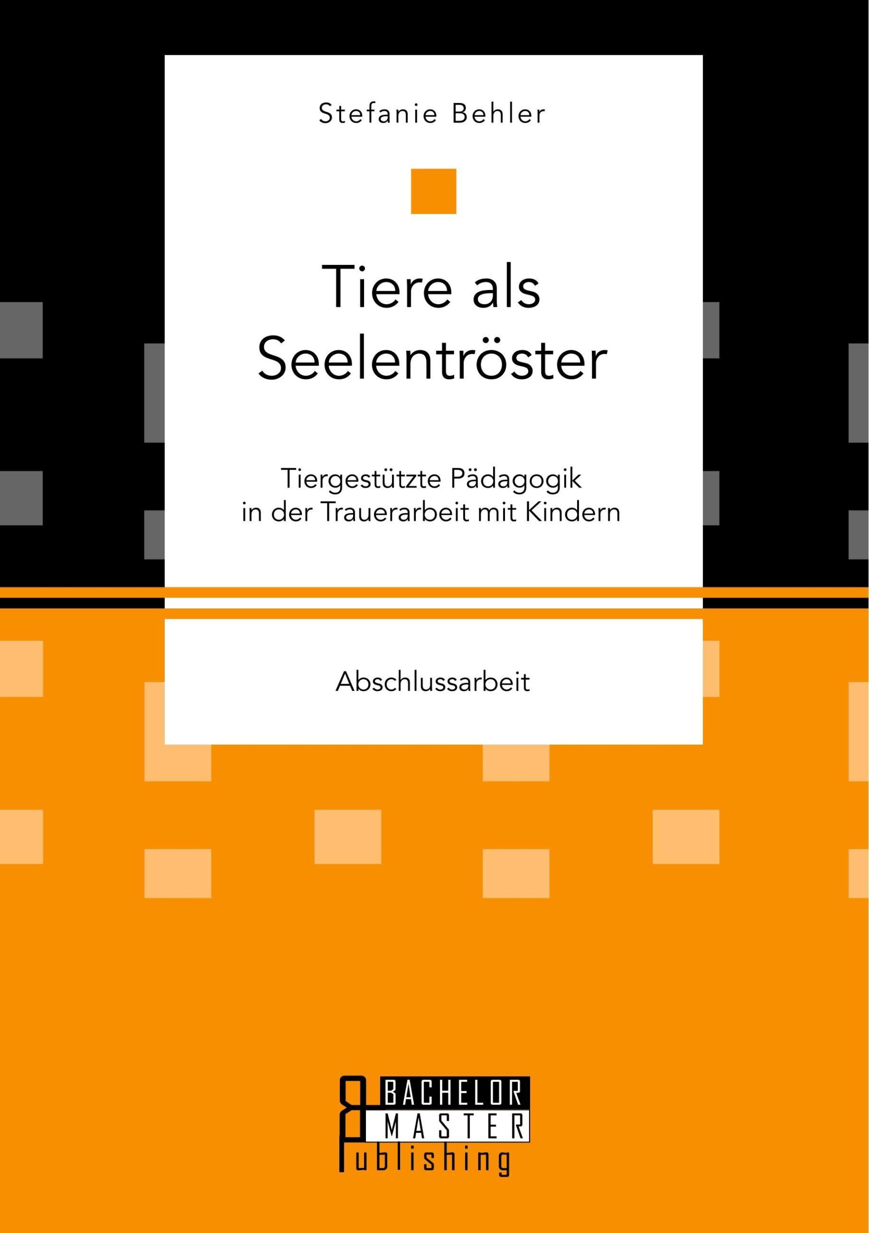 Cover: 9783959930611 | Tiere als Seelentröster. Tiergestützte Pädagogik in der...