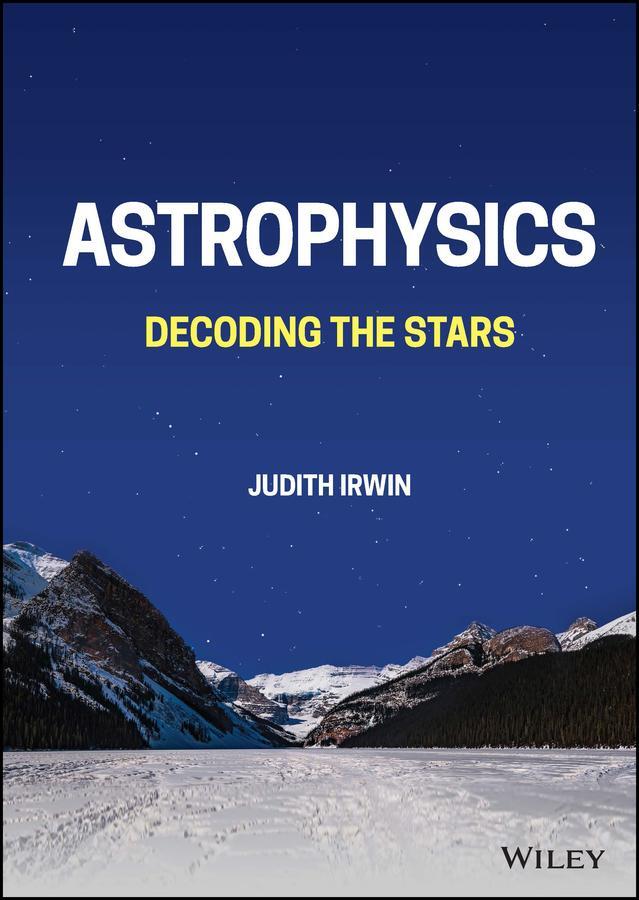 Cover: 9781119623557 | Astrophysics | Decoding the Stars | Judith Ann Irwin | Buch | 368 S.