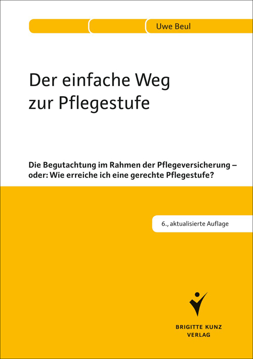 Cover: 9783899937817 | Der einfache Weg zur Pflegestufe | Uwe Beul | Taschenbuch | Deutsch