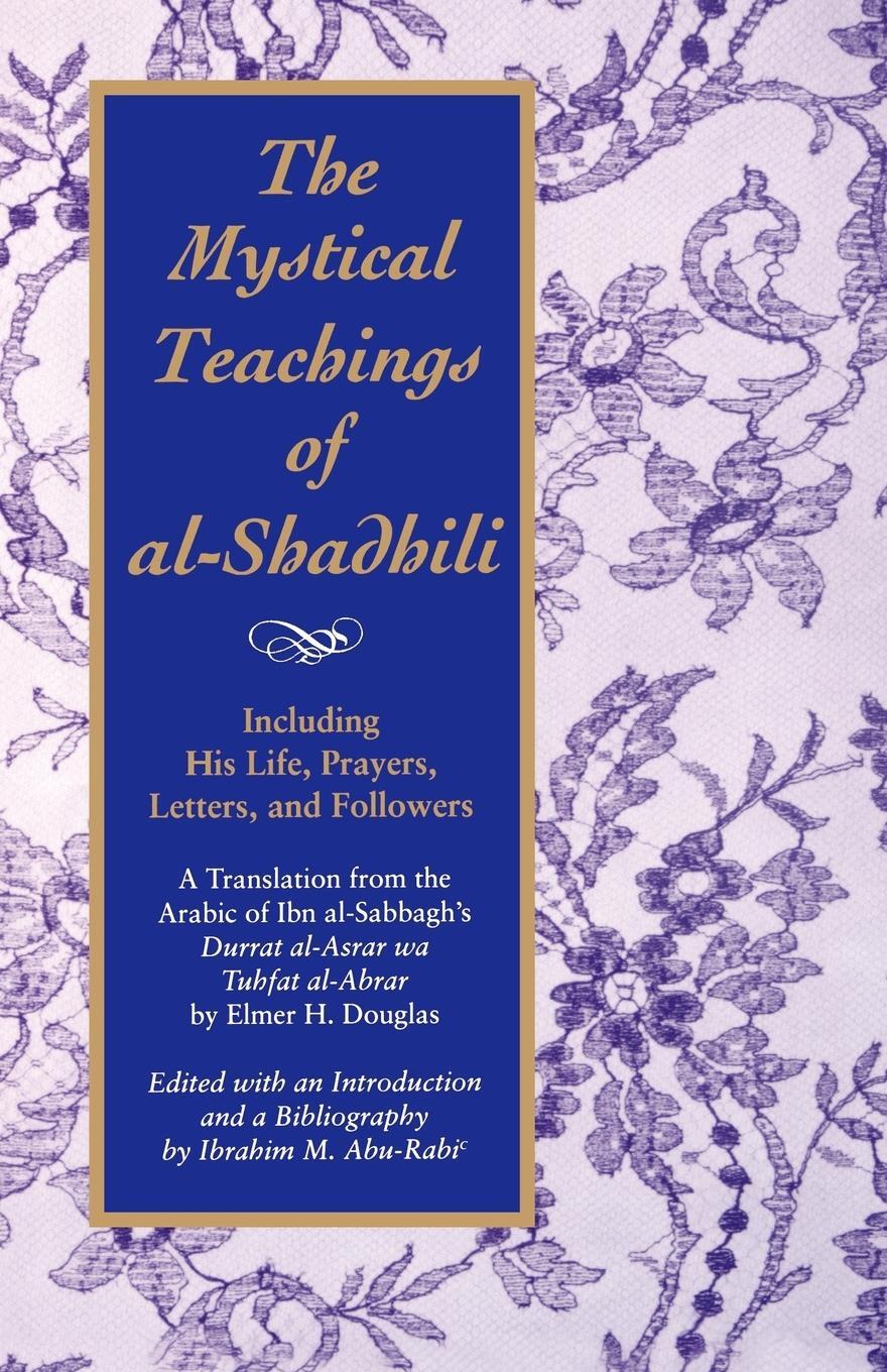 Cover: 9780791416143 | The Mystical Teachings of al-Shadhili | Elmer H. Douglas | Taschenbuch