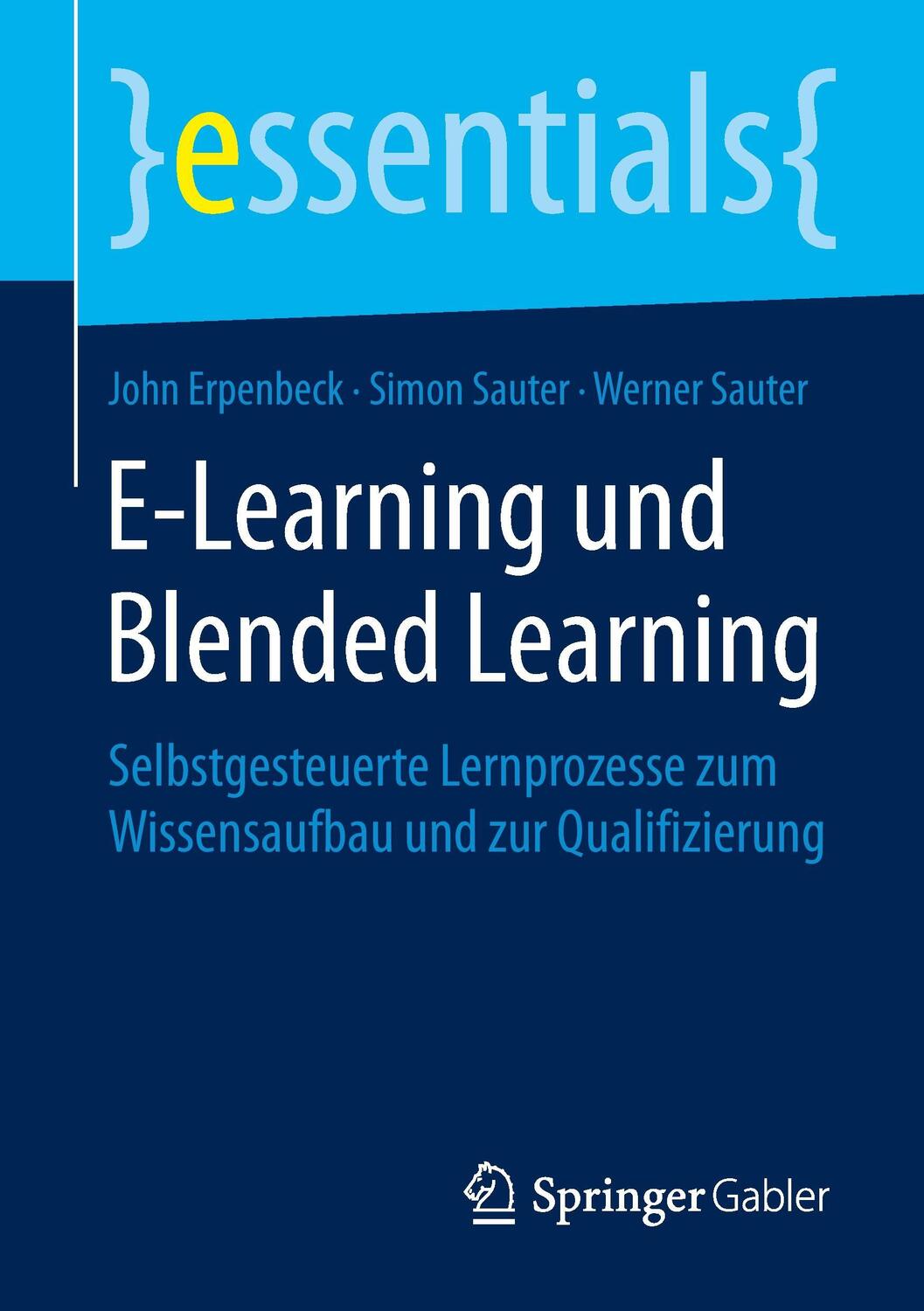 Cover: 9783658101749 | E-Learning und Blended Learning | Erpenbeck | Taschenbuch | V | 2015
