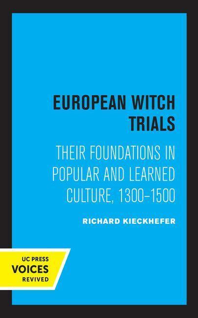 Cover: 9780520320574 | European Witch Trials | Richard Kieckhefer | Taschenbuch | Englisch