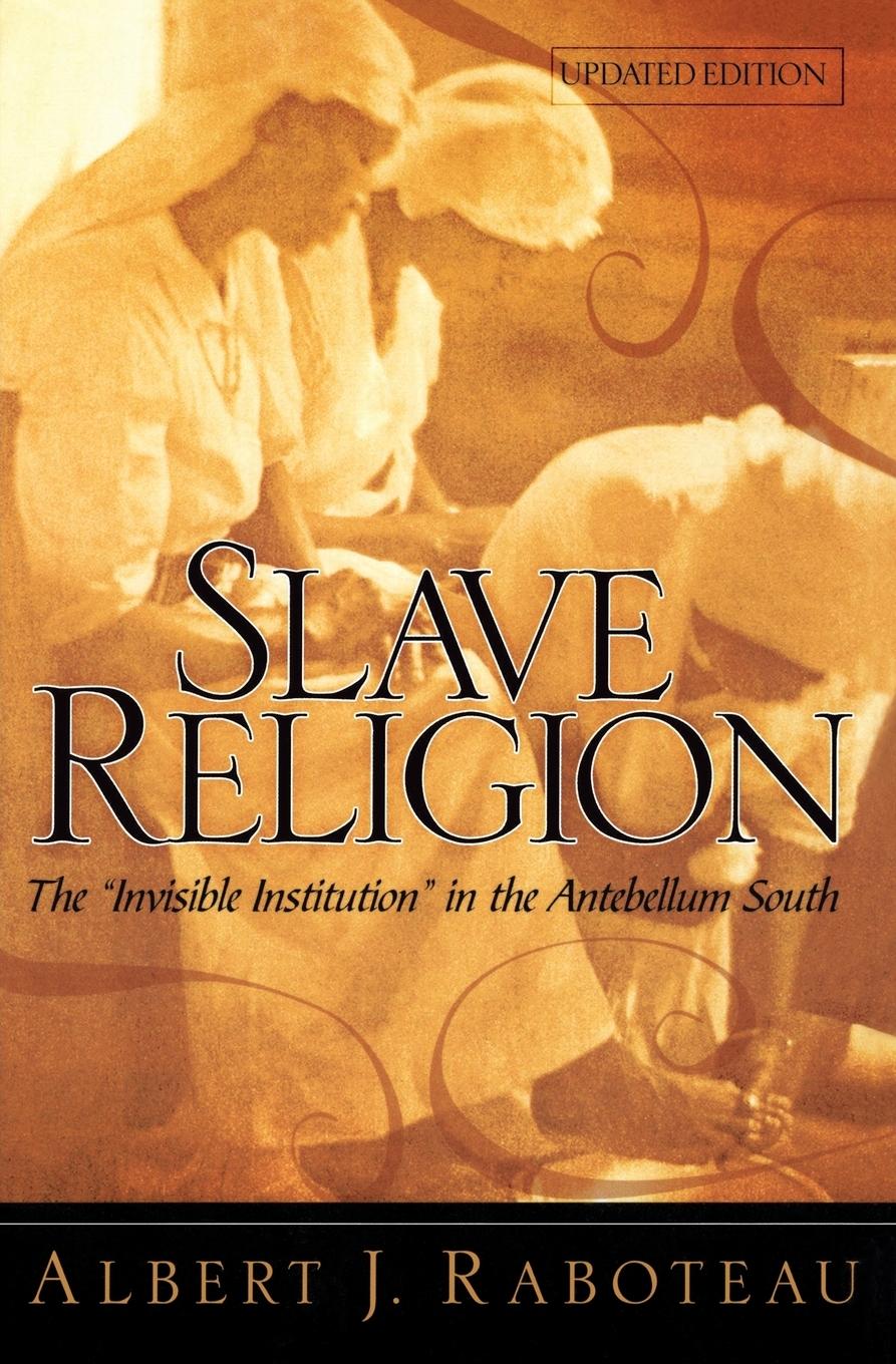 Cover: 9780195174120 | Slave Religion | Albert J Raboteau | Taschenbuch | Englisch | 2004