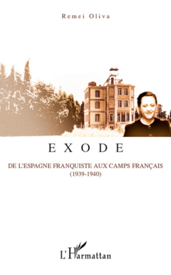 Cover: 9782296111578 | Exode | De l'Espagne franquiste aux camps français (1939-1940) | Remei