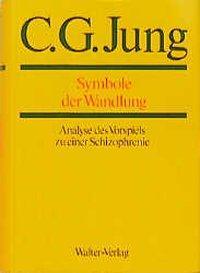 Cover: 9783530407051 | Gesammelte Werke 05. Symbole der Wandlung | Carl Gustav Jung | Buch