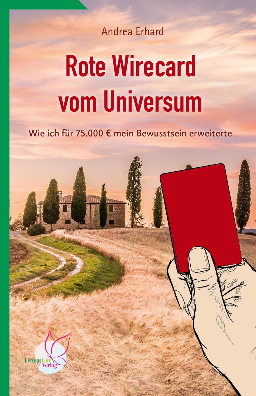 Cover: 9783948885113 | Rote Wirecard vom Universum | Andrea Erhard | Taschenbuch | 208 S.