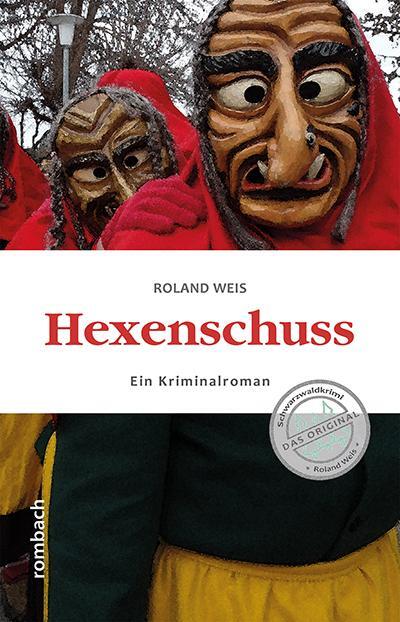 Cover: 9783793051602 | Hexenschuss | Roland Weiss | Taschenbuch | Deutsch | 2017