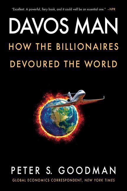 Cover: 9780063078314 | Davos Man | How the Billionaires Devoured the World | Peter S. Goodman