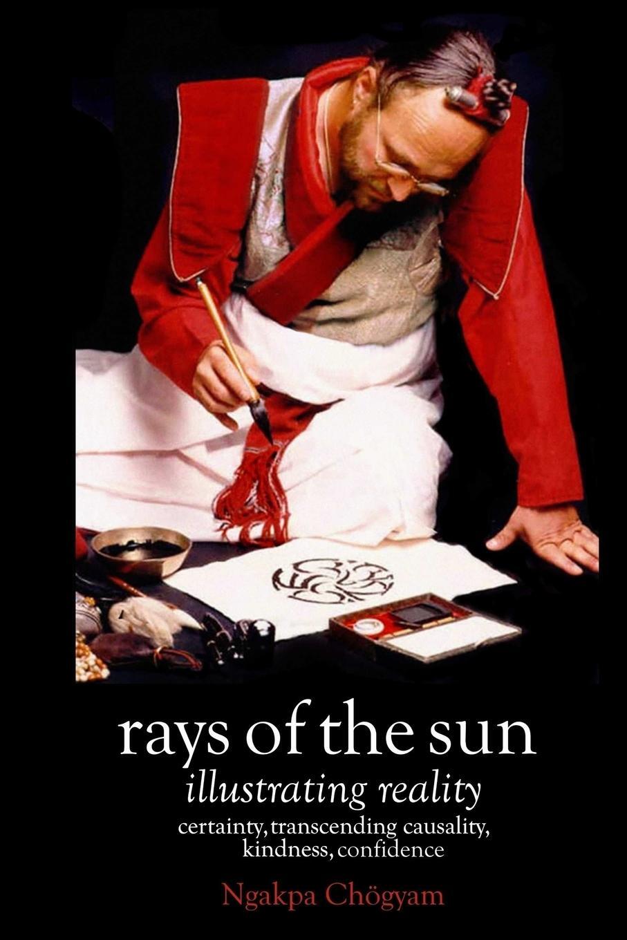Cover: 9781898185062 | Rays of the Sun [paperback] | Ngakpa Chögyam | Taschenbuch | Paperback
