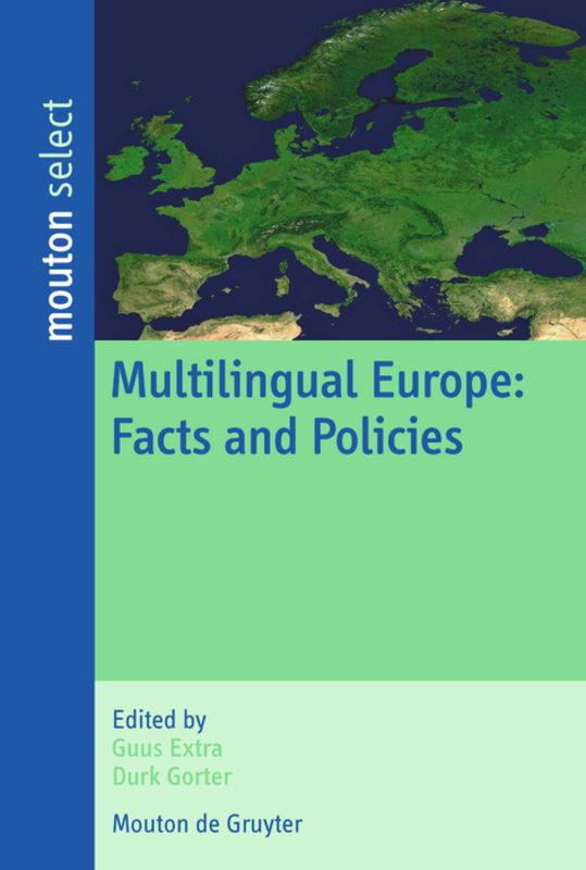 Cover: 9783110205138 | Multilingual Europe | Facts and Policies | Durk Gorter (u. a.) | Buch