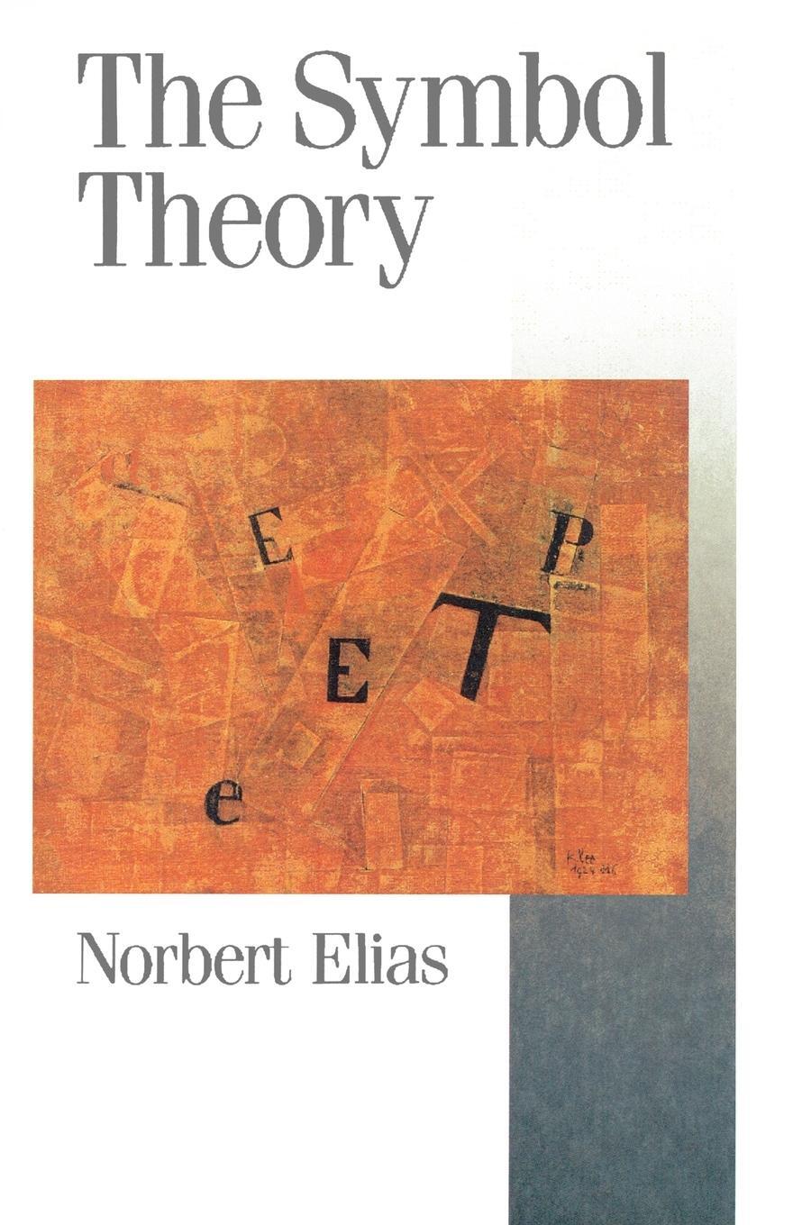 Cover: 9780803984196 | The Symbol Theory | Norbert Elias | Taschenbuch | Paperback | Englisch