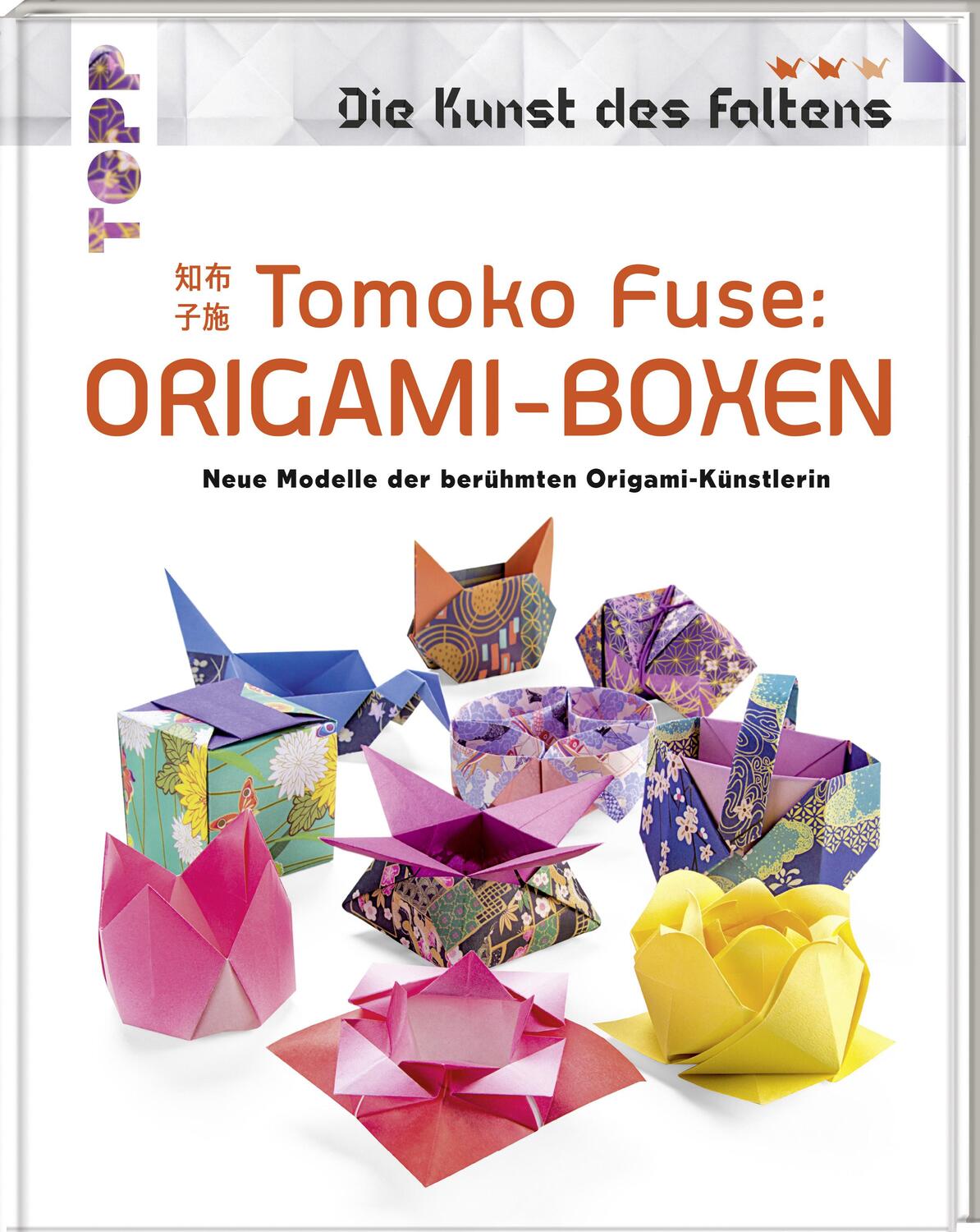 Cover: 9783772478178 | Tomoko Fuse: Origami-Boxen (Die Kunst des Faltens) | Tomoko Fuse