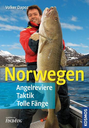 Cover: 9783440138540 | Norwegen | Angelreviere, Taktik, Tolle Fänge | Volker Dapoz | Buch