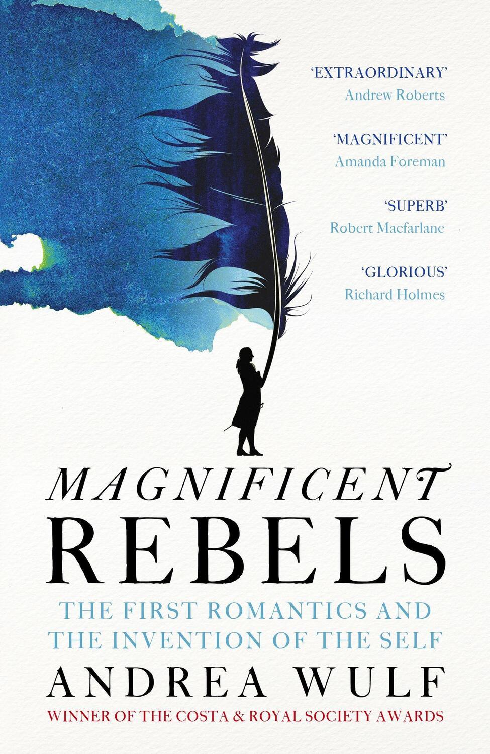 Cover: 9781529392753 | Magnificent Rebels | The First Romantics and the Invention of the Self