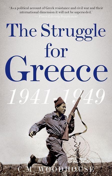 Cover: 9781787380264 | The Struggle for Greece, 1941-1949 | C. M. Woodhouse | Taschenbuch