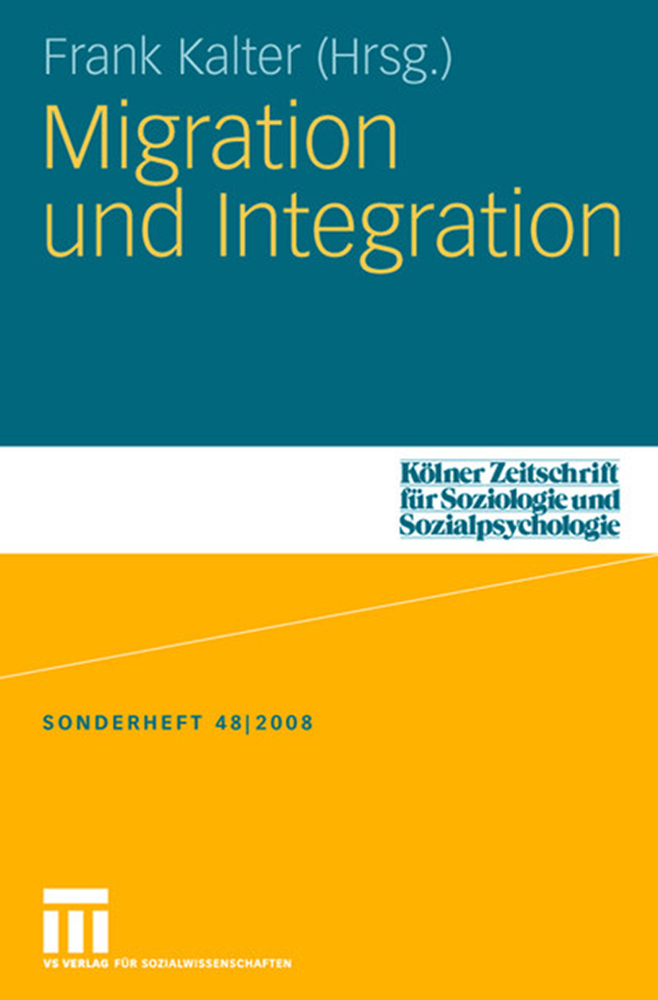 Cover: 9783531150680 | Migration und Integration | Frank Kalter | Taschenbuch | 572 S. | 2008