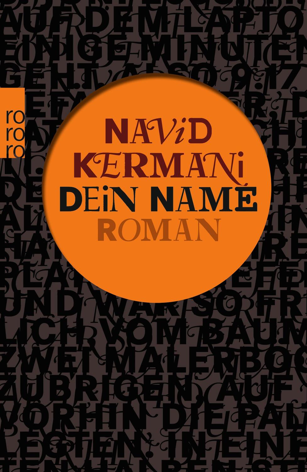 Cover: 9783499269714 | Dein Name | Navid Kermani | Taschenbuch | Deutsch | 2015