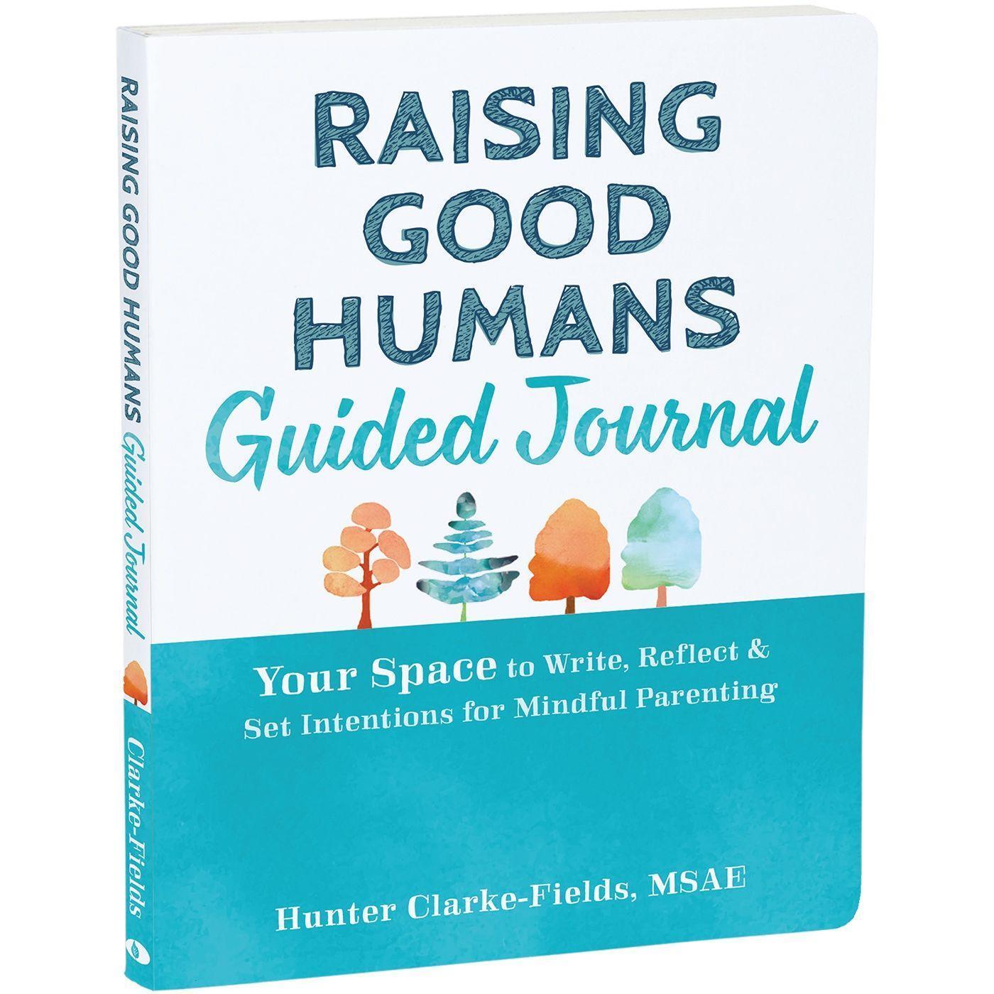 Cover: 9781648482052 | Raising Good Humans Guided Journal | Hunter Clarke-Fields | Buch