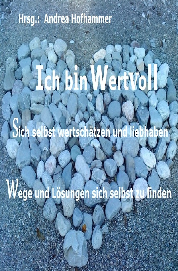 Cover: 9783737529587 | Ich bin Wertvoll Sich selbst wertschätzen und liebhaben | Hofhammer