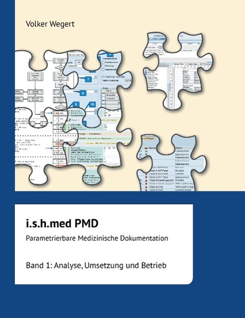 Cover: 9783849599218 | i.s.h.med Parametrierbare Medizinische Dokumentation (PMD): Band 1