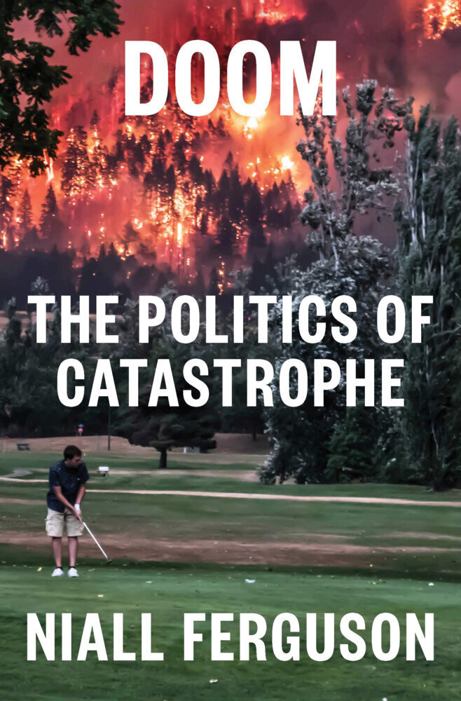 Cover: 9780593297377 | Doom | The Politics of Catastrophe | Niall Ferguson | Buch | Englisch