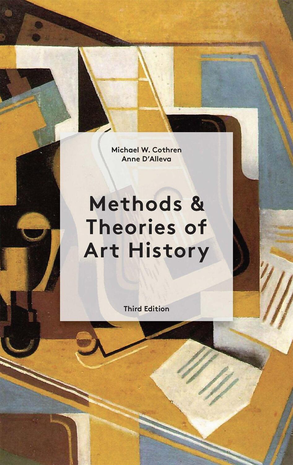 Cover: 9781913947026 | Methods & Theories of Art History Third Edition | D'Alleva (u. a.)