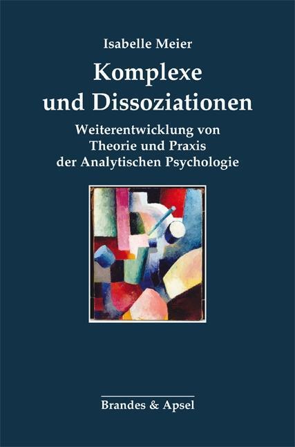Cover: 9783955581947 | Komplexe und Dissoziationen | Isabelle Meier | Taschenbuch | 187 S.