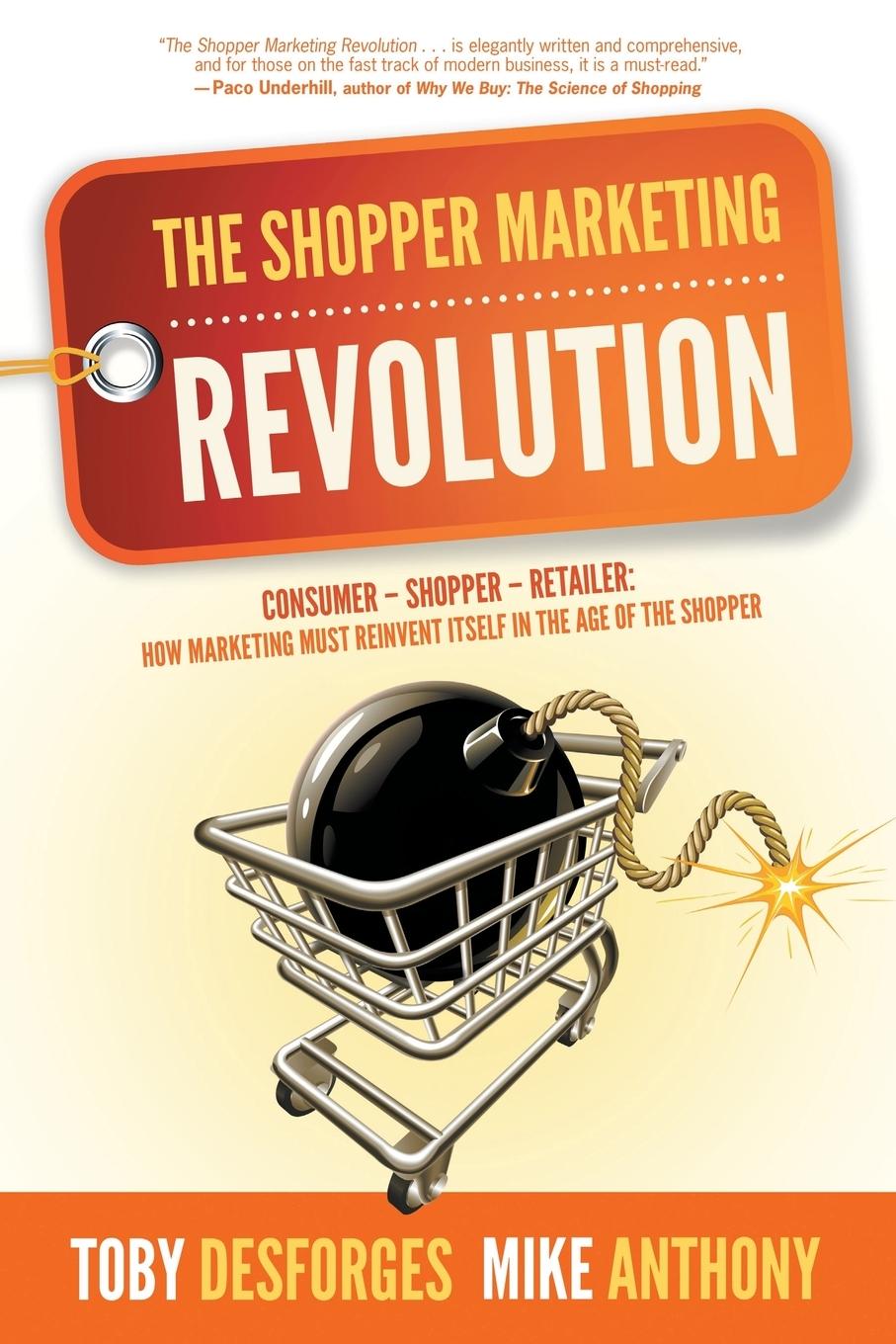 Cover: 9781939418272 | The Shopper Marketing Revolution | Mike Anthony (u. a.) | Taschenbuch