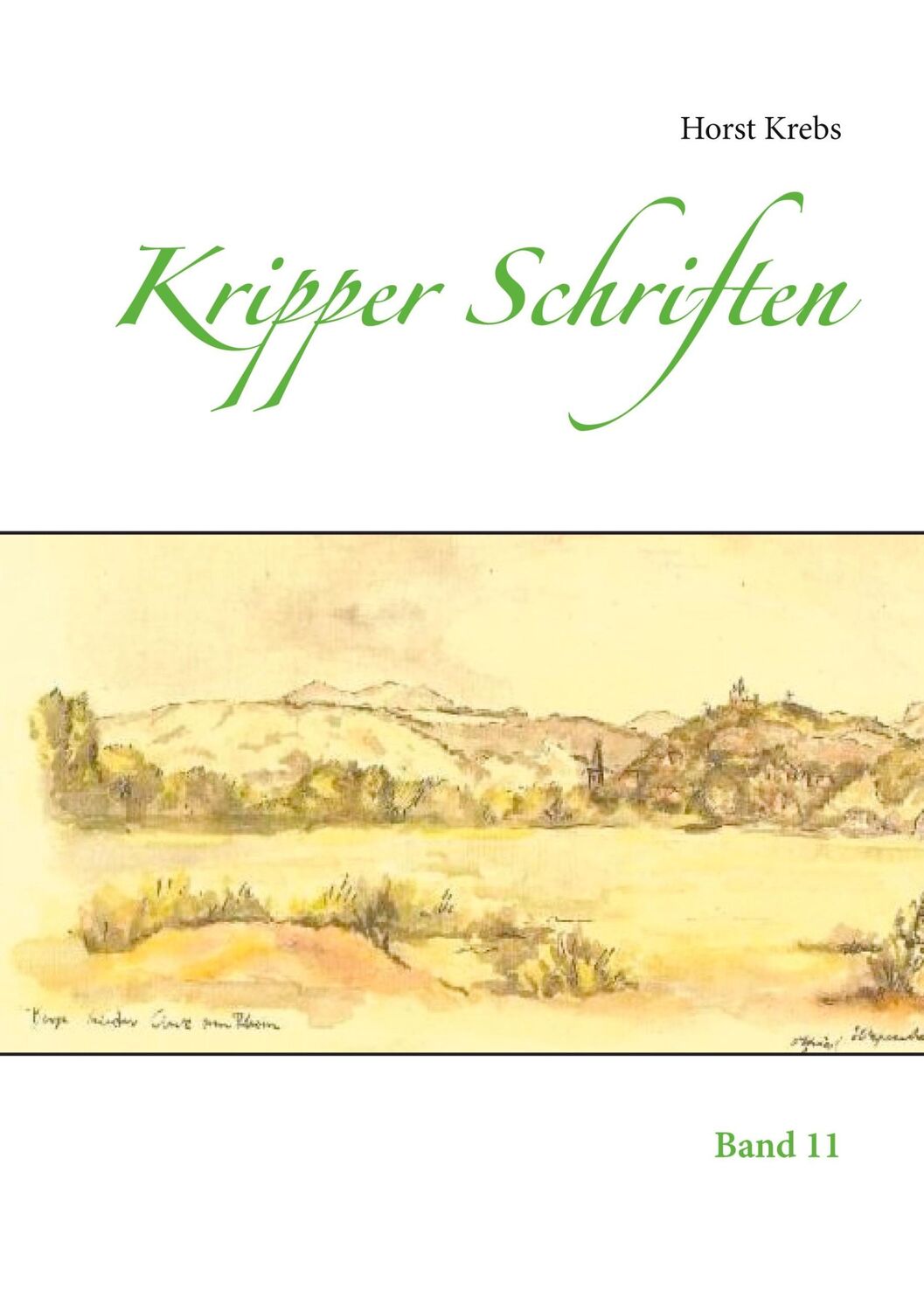 Cover: 9783753461342 | Kripper Schriften | Band 11 | Horst Krebs | Taschenbuch | Paperback