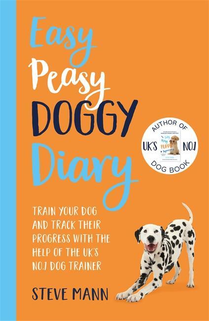 Cover: 9781788703543 | Easy Peasy Doggy Diary | Steve Mann | Taschenbuch | Englisch | 2020