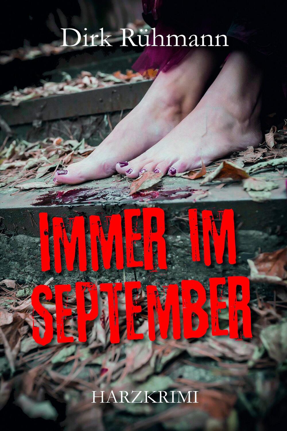Cover: 9783969010471 | Immer im September | Dirk Rühmann | Taschenbuch | Deutsch | 2022
