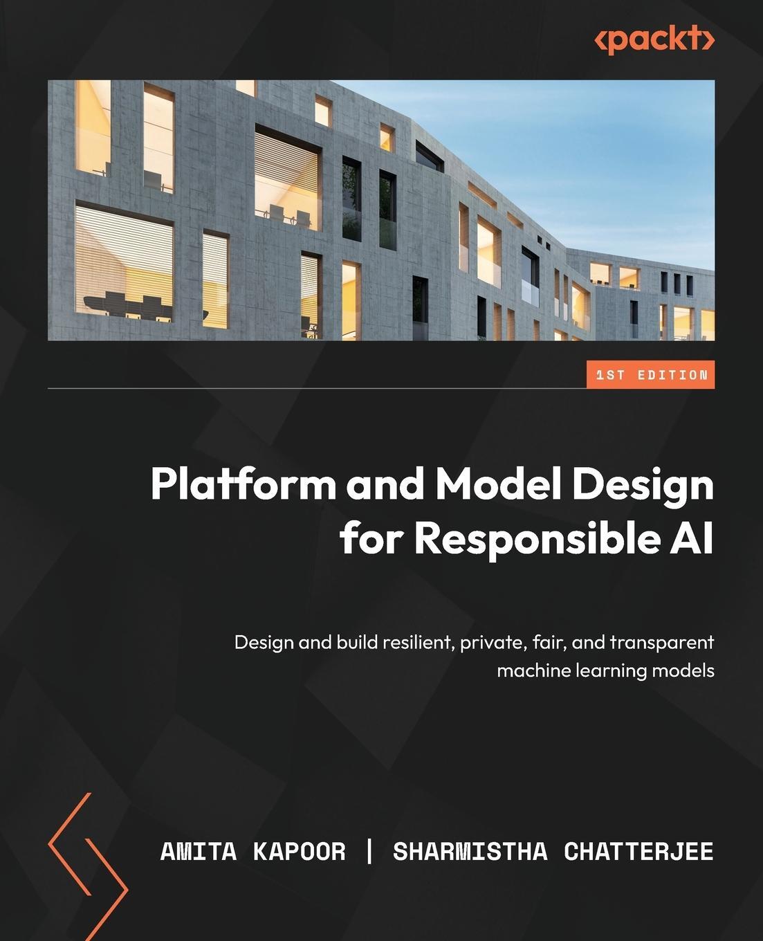 Cover: 9781803237077 | Platform and Model Design for Responsible AI | Amita Kapoor (u. a.)