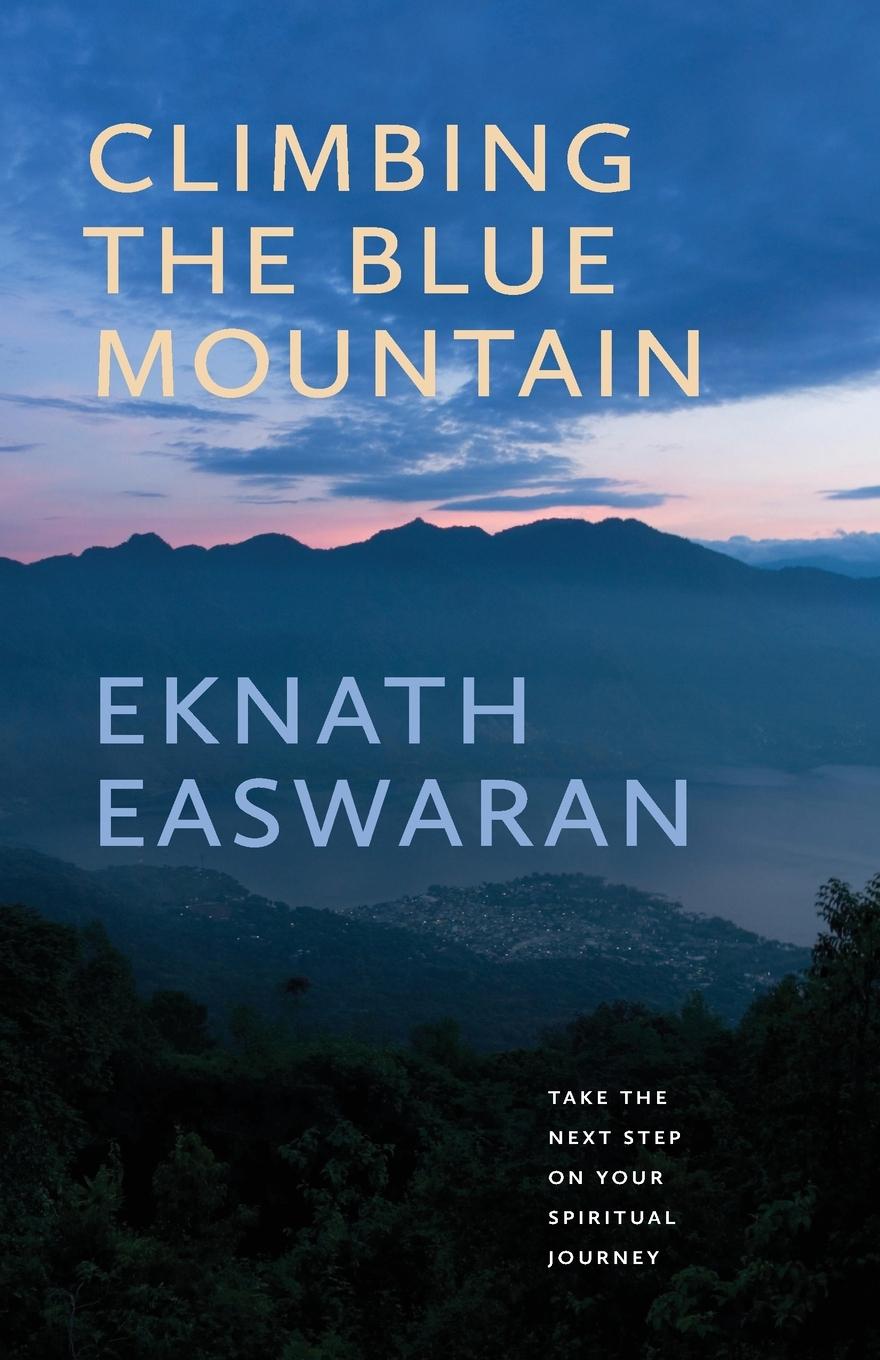 Cover: 9781586381493 | Climbing the Blue Mountain | Eknath Easwaran | Taschenbuch | Englisch