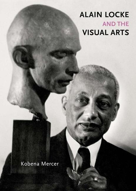 Cover: 9780300247268 | Alain Locke and the Visual Arts | Kobena Mercer | Buch | Englisch