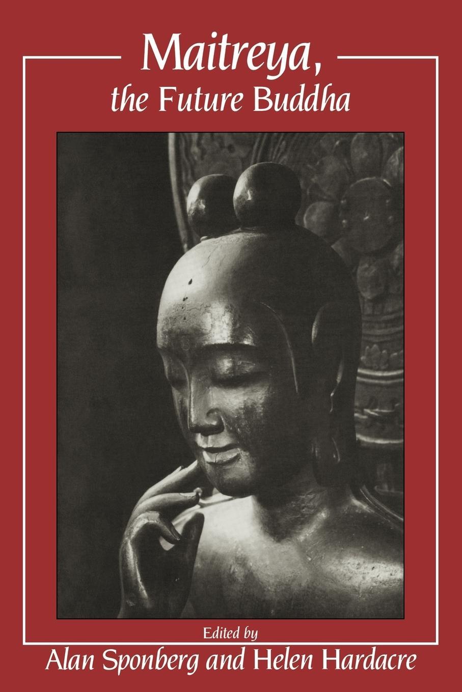 Cover: 9780521180108 | Maitreya, the Future Buddha | Alan Sponberg | Taschenbuch | Paperback