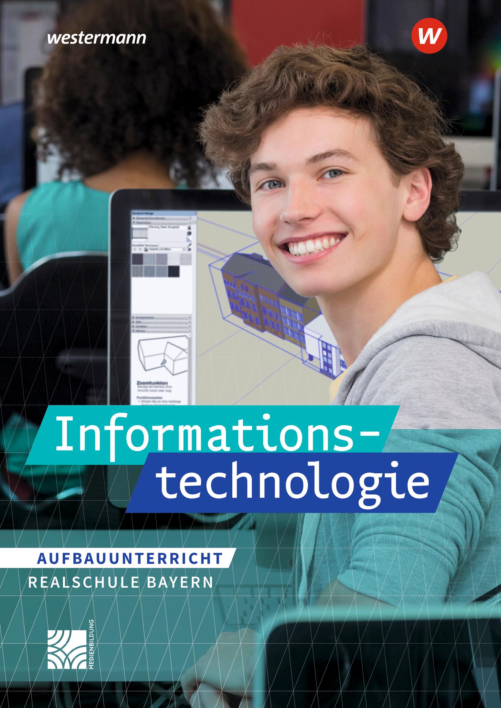 Cover: 9783141121810 | Informationstechnologie. Schulbuch Aufbauunterricht. Realschulen in...