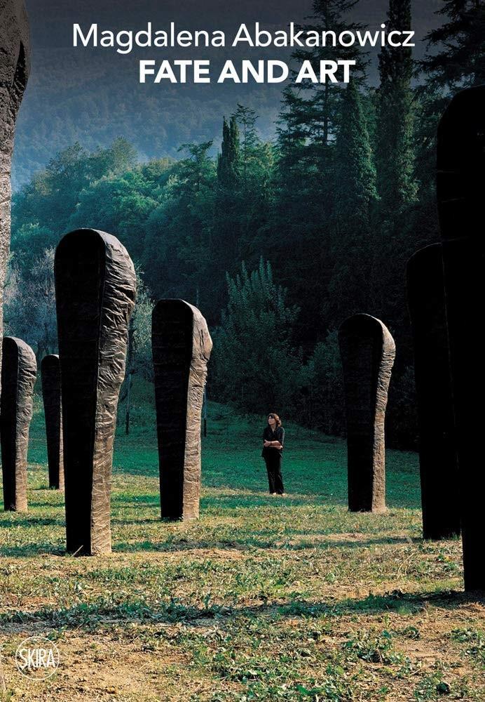 Cover: 9788857243955 | Magdalena Abakanowicz | Fate and Art. Monologue | Paola Gribaudo