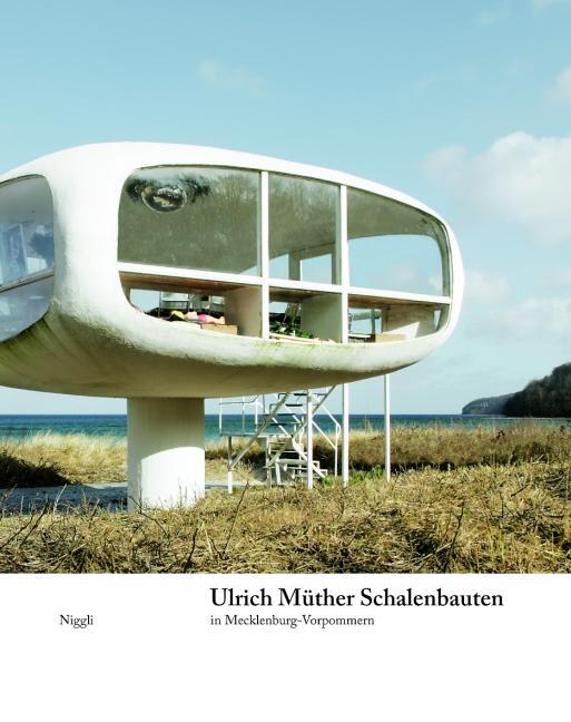 Cover: 9783721206623 | Ulrich Müther. Schalenbauten in Mecklenburg-Vorpommern | Taschenbuch