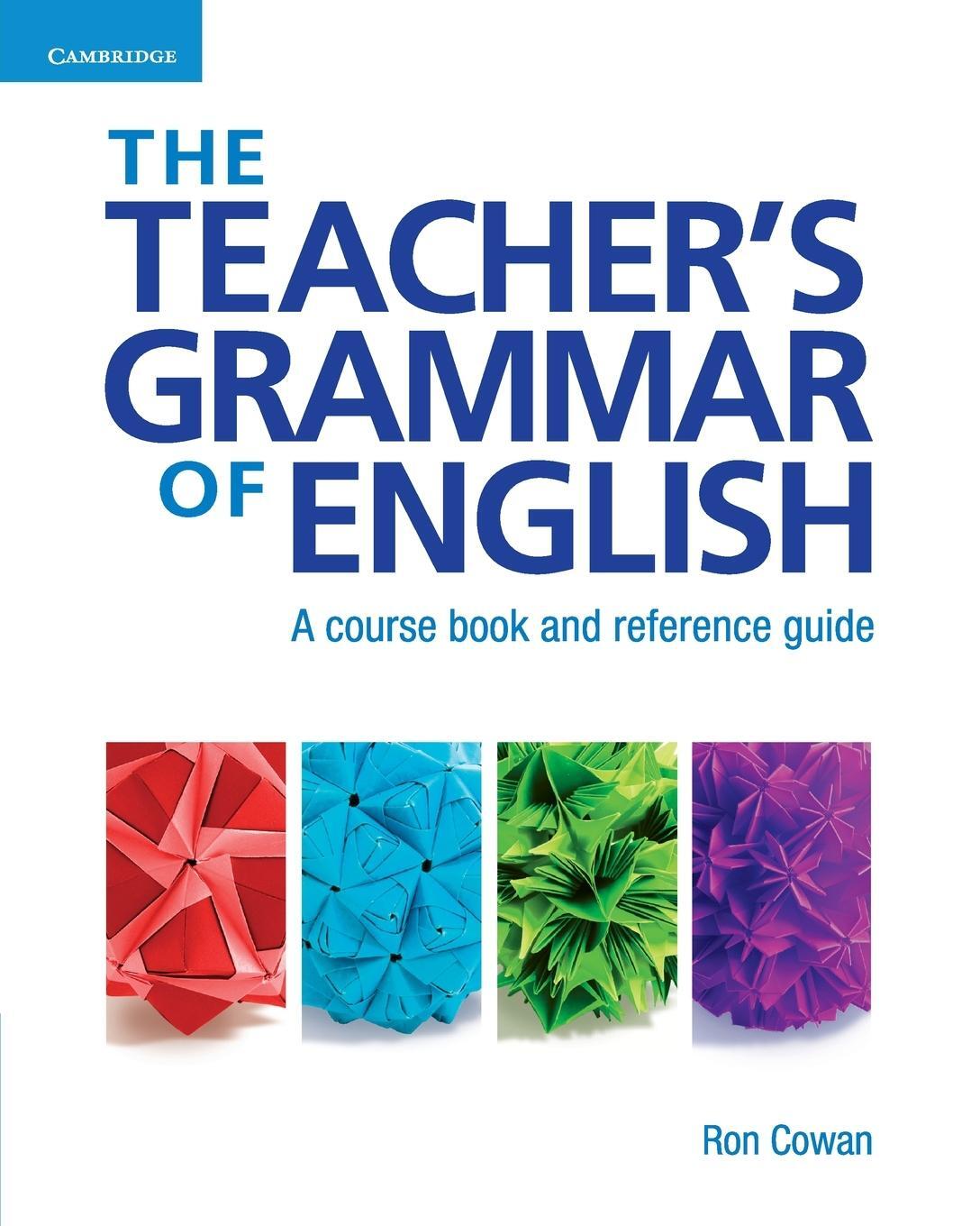 Cover: 9780521007559 | The Teacher's Grammar of English with Answers | Ron Cowan | Buch