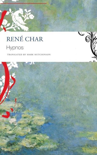 Cover: 9780857428691 | Hypnos | Rene Char | Taschenbuch | The French List | Englisch | 2021